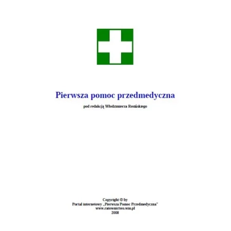 Pierwsza pomoc przedmedyczna 2011 - publikacja w wersji elektronicznej